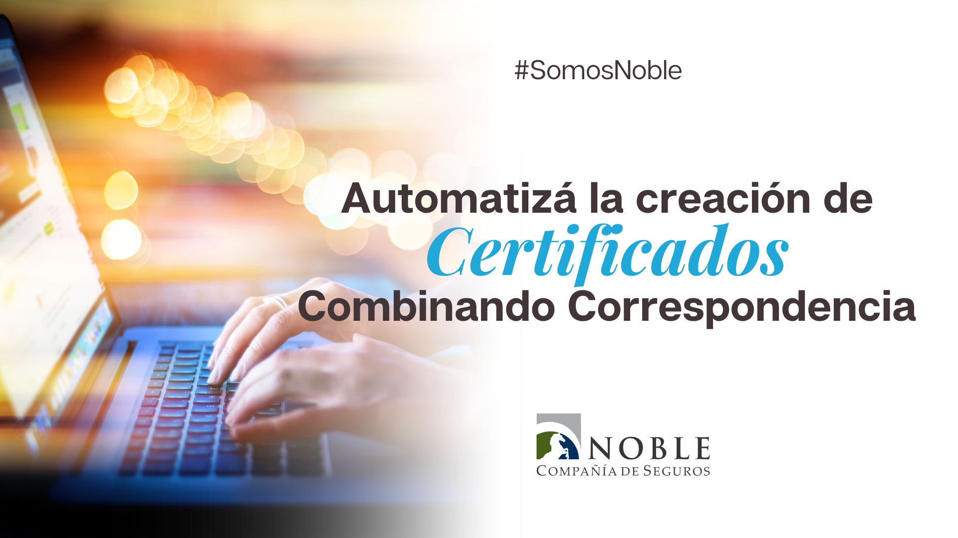 Automatizá la creación de certificados Combinando Correspondencia